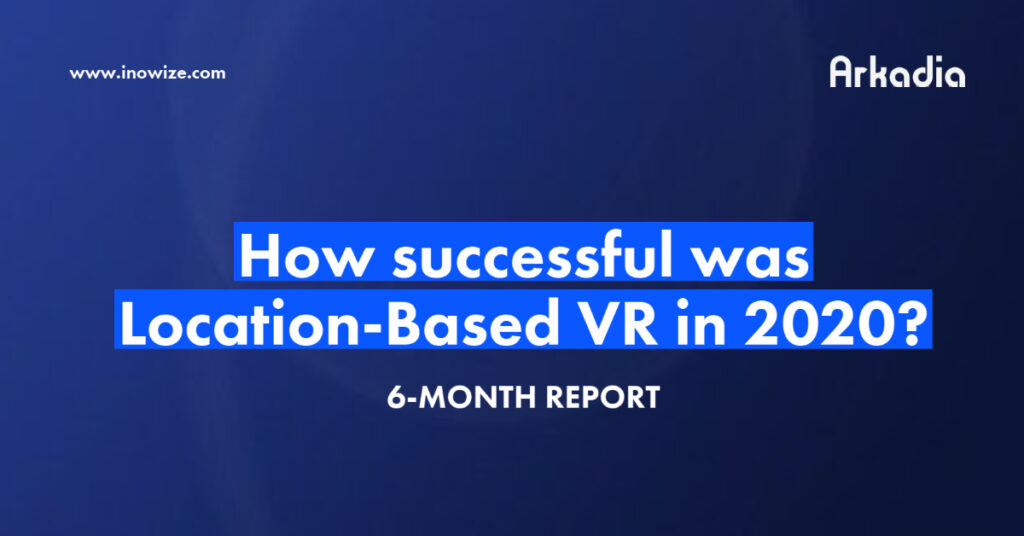 Arkadia VR Arena report on performance during pandemic