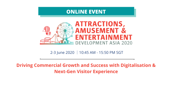 Attractions, Amusement & Entertainment Asia 2020 launches online event